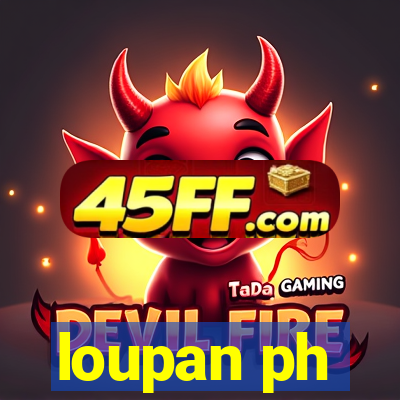 loupan ph